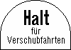 Verschubhalttafel